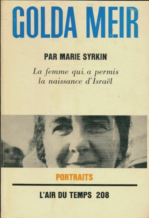 Golda Meir - Marie Syrkin -  L'air du temps - Livre