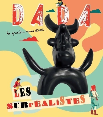 Dada n°167 : Les surréalistes - Collectif -  Dada - Livre