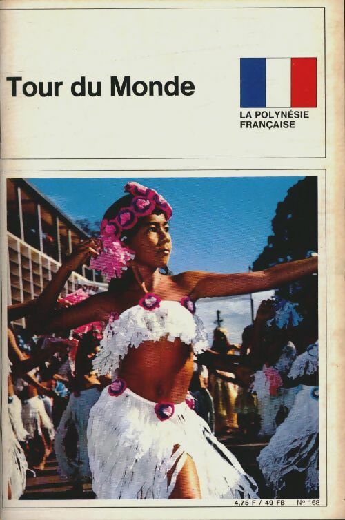Tour du Monde n°168 : Polynésie française - Collectif -  Tour du Monde - Livre