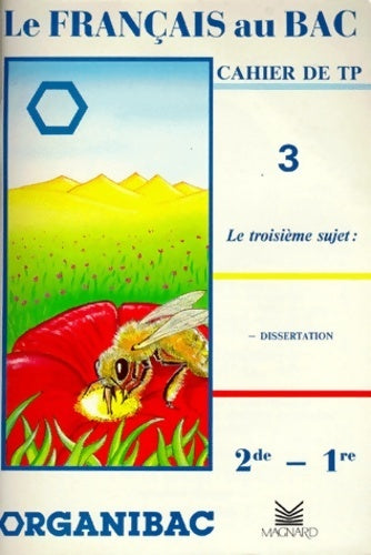 Français Seconde-1ère. Cahier de travaux pratiques dissertation - Collectif -  Organibac - Livre