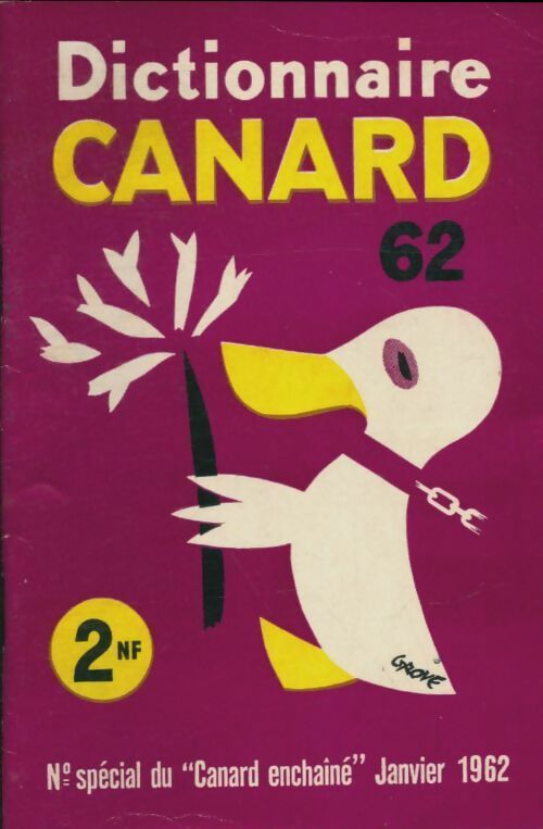 Dictionnaire canard 1962 - Collectif -  Le Canard Enchainé - Livre