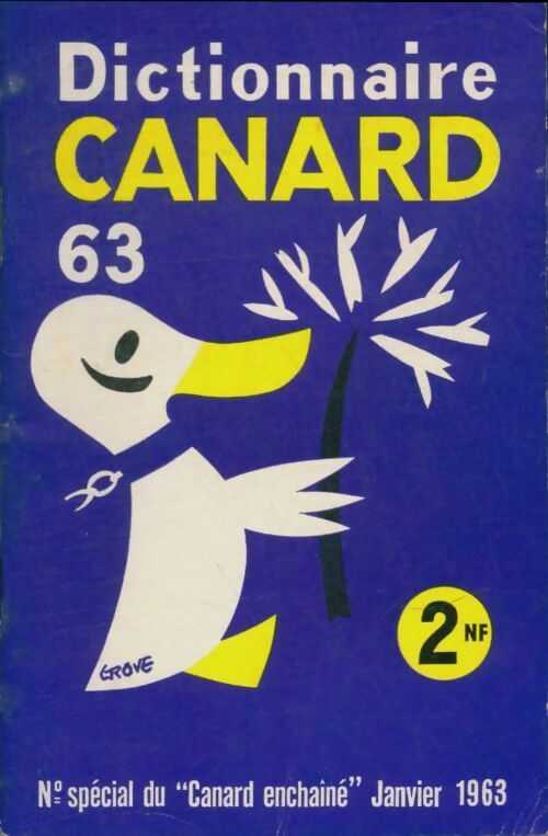 Dictionnaire canard 1963 - Collectif -  Le Canard Enchainé - Livre