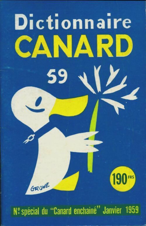 Dictionnaire canard 1959 - Collectif -  Le Canard Enchainé - Livre