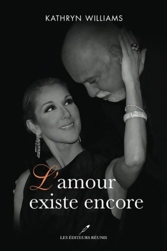 L'amour existe encore - Kathyrn Williams -  Éditeurs réunis GF - Livre
