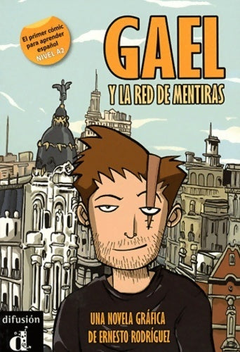 Gael y la red de mentiras - Ernesto Rodriguez -  Publicaciones de idiomas GF - Livre