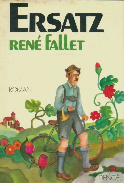 Ersatz - René Fallet -  Denoel GF - Livre