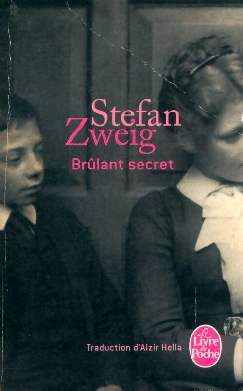 Brûlant secret - Stefan Zweig -  Le Livre de Poche - Livre