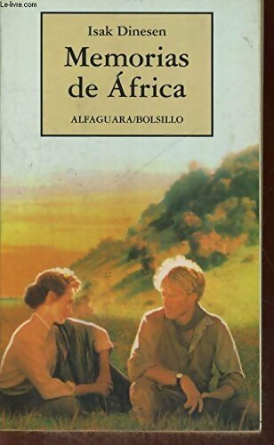 Memorias de africa - Isak Dinesen -  Bolsillo Alfaguara - Livre