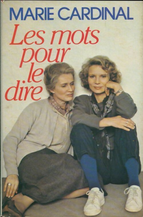 Les mots pour le dire - Cardinal - Marie Cardinal -  France Loisirs GF - Livre