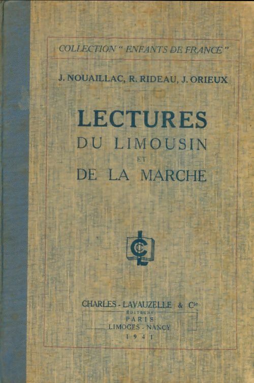 Lectures du Limousin et de la marche - Joseph Nouaillac -  Enfants de France - Livre