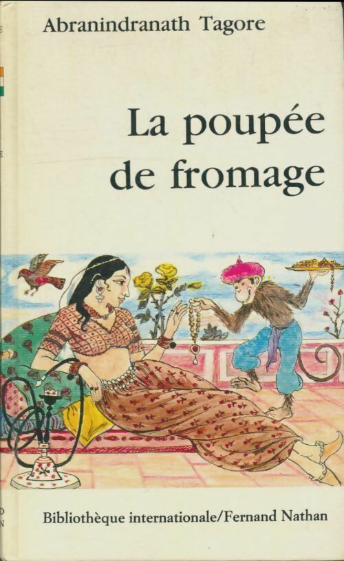 La poupée de fromage - Rabindranath Tagore -  Bibliothèque internationale - Livre