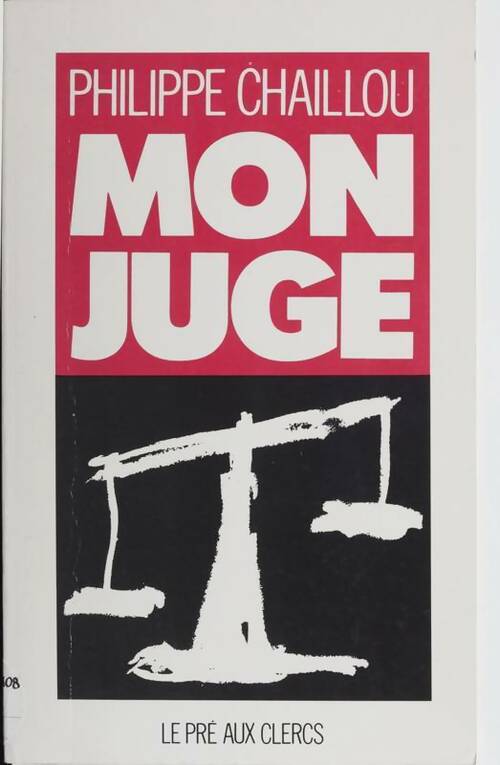 Mon juge - Philippe Chaillou -  Pré aux Clercs GF - Livre