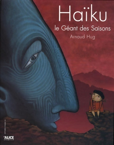 Haiku le géant des saisons - Arnaud Hug -  Histoires comme ça - Livre