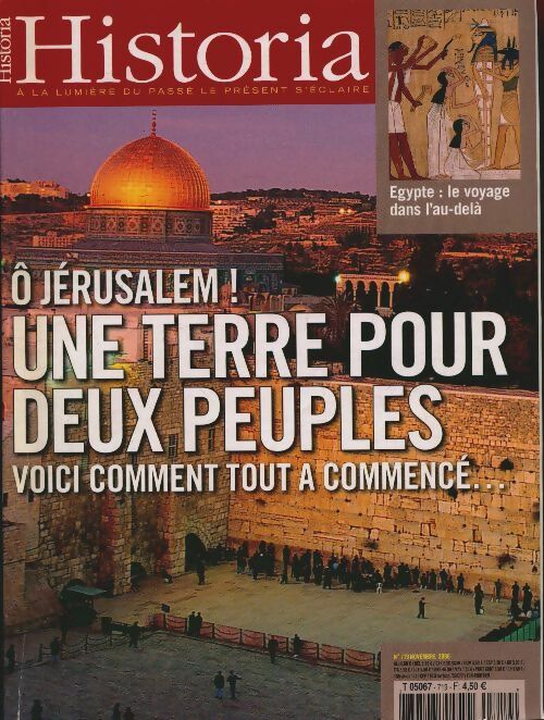 Historia n°719 : Jérusalem, une terre pour deux peuples - Collectif -  Historia - Livre
