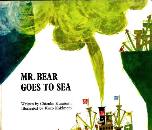 Mr. Bear goes to sea - Chizuko Kuratomi -  Macdonald - Livre