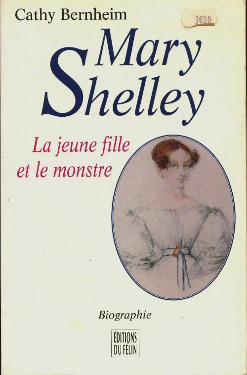 Mary Shelley - Cathy Bernheim -  Le Félin GF - Livre