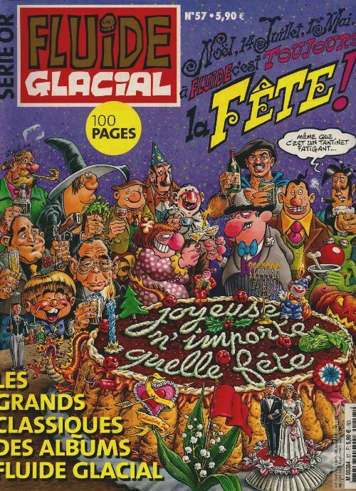 Fluide glacial série or n°57 : Joyeuse n'importe quelle fête - Collectif -  Fluide glacial série or - Livre