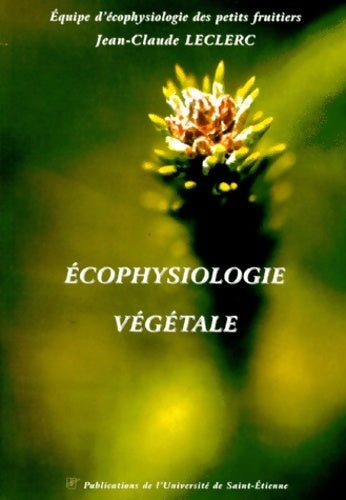 Écophysiologie végétale - Collectif -  Pu saint-etienne - Livre