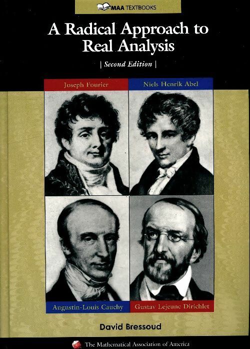 A radical approach to real analysis - David M. Bressoud -  Textbooks - Livre