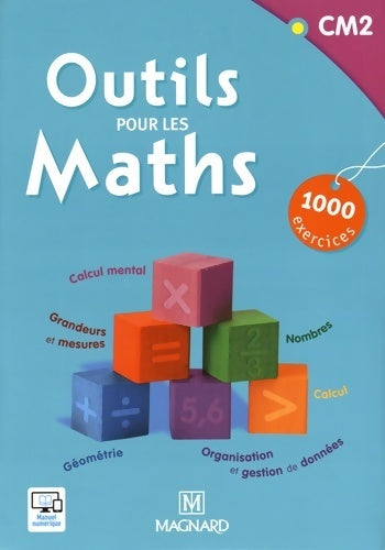 Outils pour les maths CM2 (2011) - livre de l'élève (2011) - Sylvie Carle -  Outils pour les maths - Livre