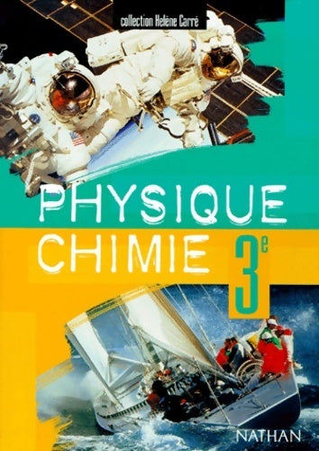 Physique-chimie 3e - Collectif -  Hélène Carré - Livre