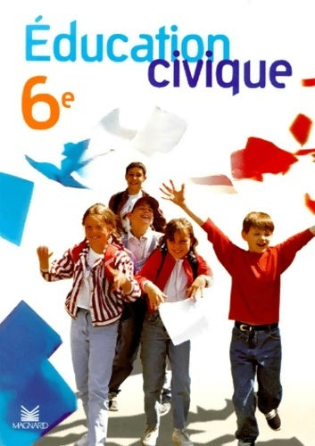 éducation civique 6e - Laubry -  Magnard GF - Livre
