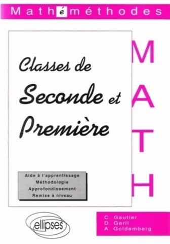 Classes de seconde et première - Gautier -  Ellipses GF - Livre