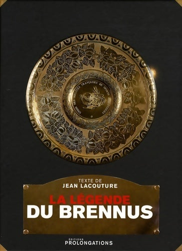 La légende de brennus - Jean Lacouture -  L'équipe - Livre