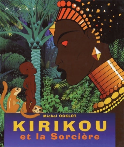Kirikou et la sorcière - Ocelot-m -  Milan poche - Livre