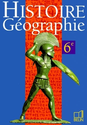 Histoire-géographie - initiation économique 6e (livre de l'élève) - Collectif -  Knafou-Zanghellini - Livre