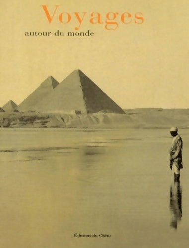 Voyages autour du monde - Alain Rustenholz -  Chêne GF - Livre