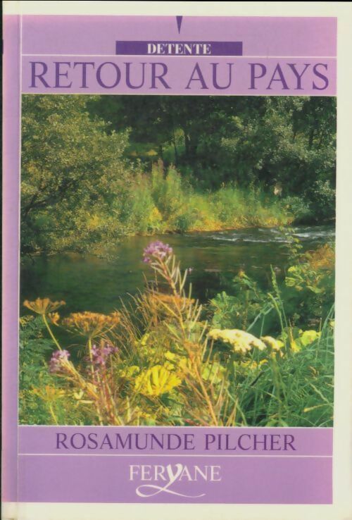 Retour au pays - Rosamunde Pilcher -  Feryane GF - Livre