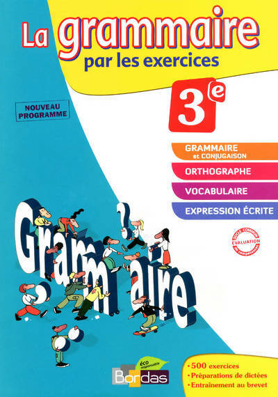 La grammaire par les exercices 3e - cahier d'exercices - edition 2011 - Joëlle Paul -  La grammaire par les exercices - Livre