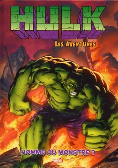Hulk - les aventures Tome II : Homme ou monstre ? - Paul Benjamin -  Panini comics - Livre