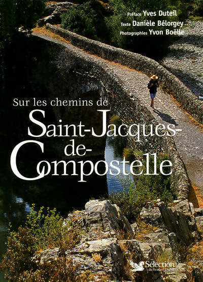 Sur les chemins de st jacques de Compostelle - Collectif -  Sélection reader's digest - Livre