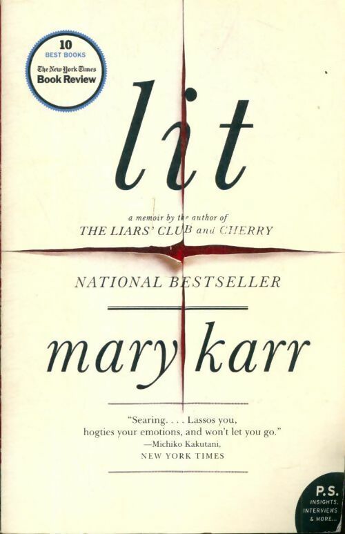 Lit : A memoir - Mary Karr -  Harper Perenial GF - Livre