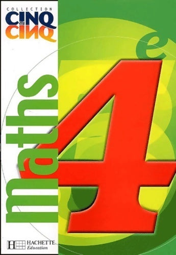 Maths 4ème - Robert Delord -  Cinq sur cinq - Livre