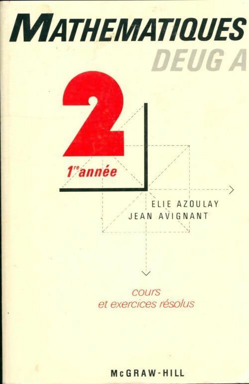 Mathématiques DEUG A 1ère année Tome II - Élie Azoulay -  McGraw-Hill GF - Livre