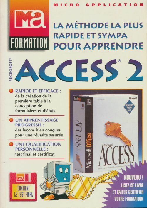 La méthode la plus rapide et sympa pour apprendre Access 2 - Horst-Dieter Radke -  Formation - Livre