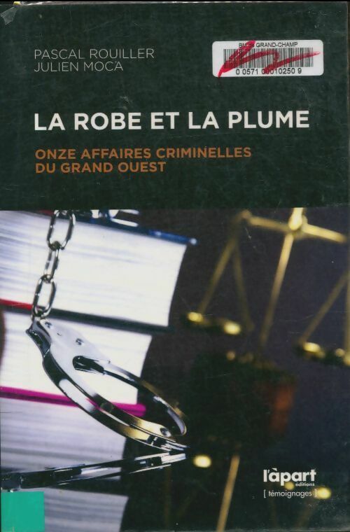 La robe et la plume - Julien Rouiller -  L'àpart GF - Livre