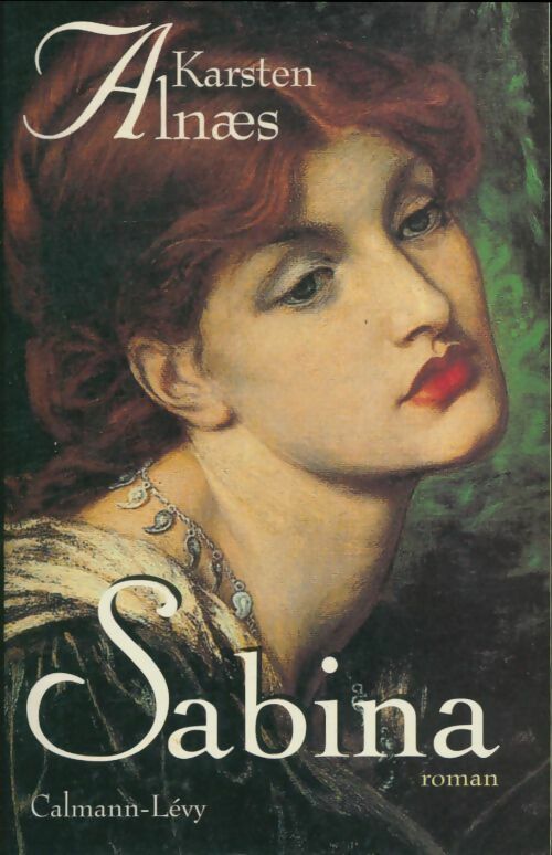 Sabina - Karsten Alnaes -  Calmann-Lévy GF - Livre