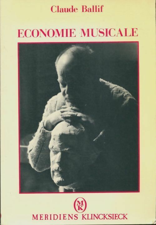 Économie musicale - Claude Ballif -  Meridiens GF - Livre
