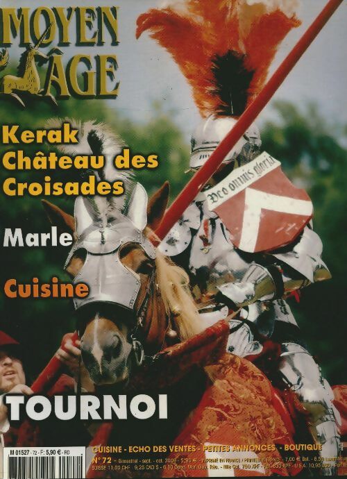 Moyen Age n°72 : Kerak château des croisades - Collectif -  Moyen Age - Livre