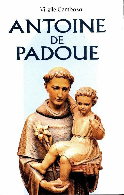 Antoine de Padoue - Virgile Gamboso -  Poche Médiaspaul - Livre
