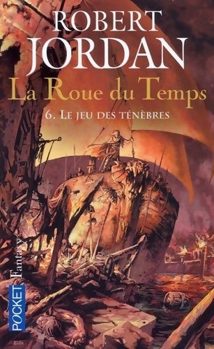La roue du temps Tome VI : Le jeu des ténèbres - Robert Jordan -  Pocket - Livre
