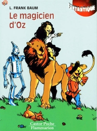 Le magicien d'Oz - Frank Lyman Baum -  Castor Poche - Livre