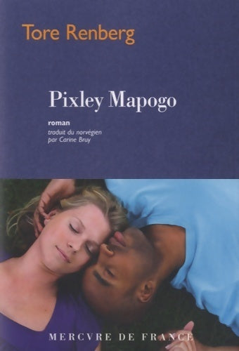 Pixley mapogo - Tore Renberg -  Mercure GF - Livre