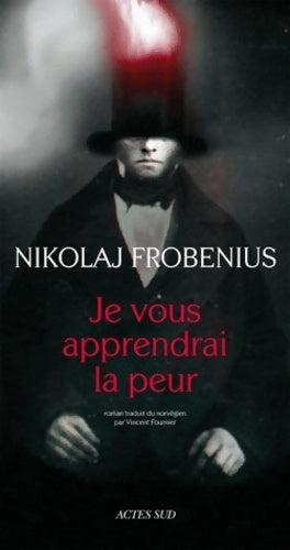 Je vous apprendrai la peur - Nikolaj Frobenius -  Lettres scandinaves - Livre