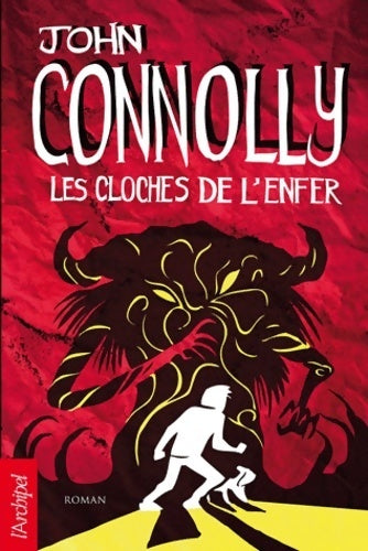 Les cloches de l'enfer - John Connolly -  L'archipel GF - Livre