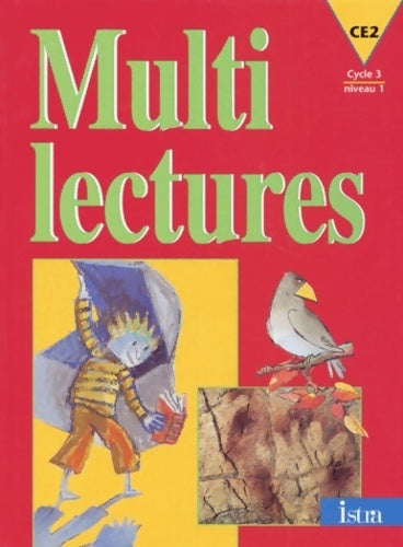 Multi lectures CE2 cycle 3 niveau 1 - Martine Géhin -  Istra - Livre